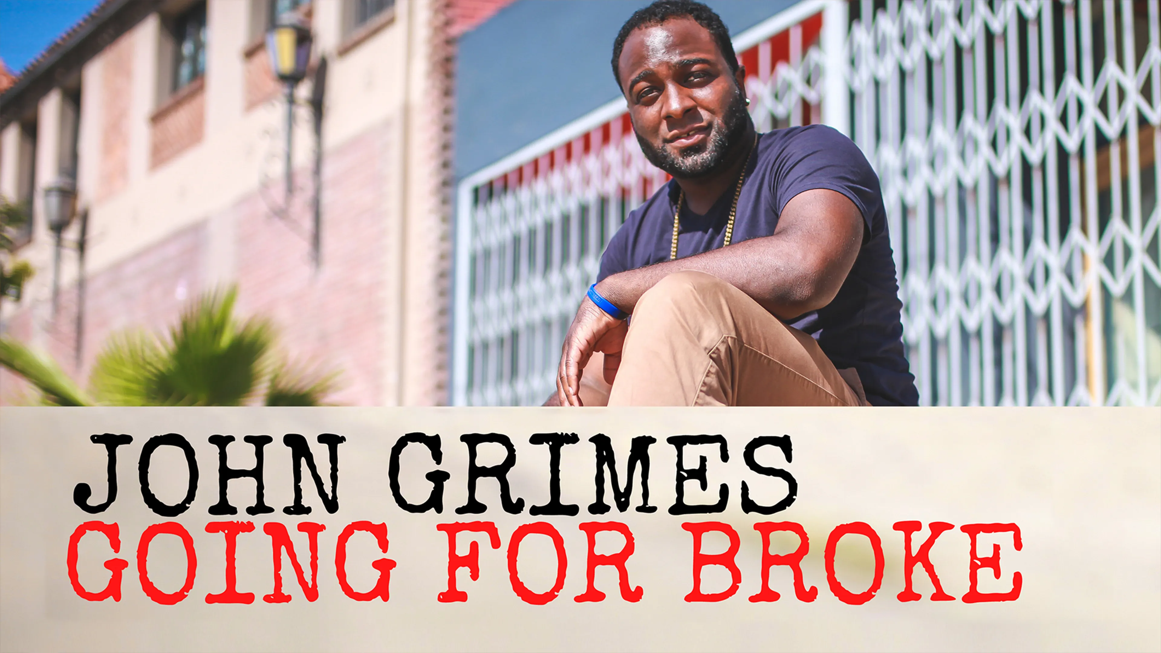John Grimes: Going For Broke poster